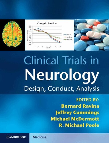 Bernard Ravina, Jeffrey Cummings, Michael McDermott, R. Michael Poole - Clinical Trials in Neurology, Inbunden