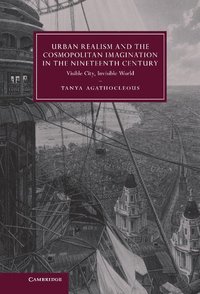 bokomslag Urban Realism and the Cosmopolitan Imagination in the Nineteenth Century