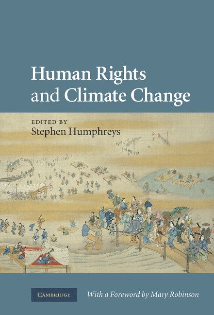Human Rights and Climate Change 1