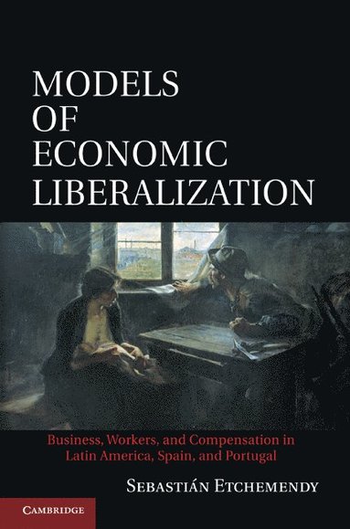 bokomslag Models of Economic Liberalization