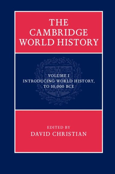 David Christian - The Cambridge World History, Inbunden
