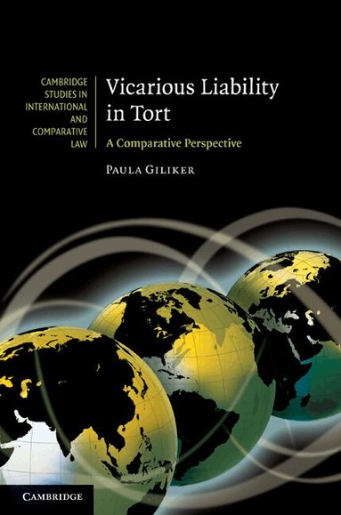 Paula Giliker - Vicarious Liability in Tort, Inbunden