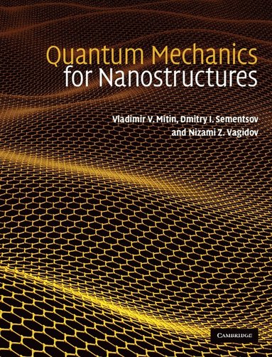 bokomslag Quantum Mechanics for Nanostructures