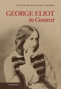 bokomslag George Eliot in Context