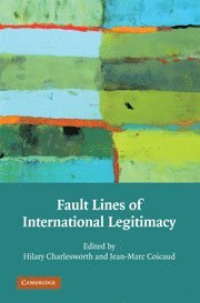 bokomslag Fault Lines of International Legitimacy