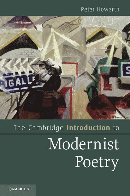 The Cambridge Introduction to Modernist Poetry 1