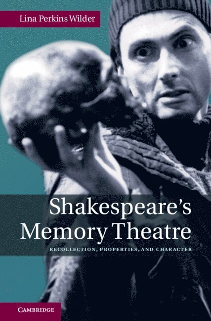 Lina Perkins Wilder - Shakespeare's Memory Theatre, Inbunden