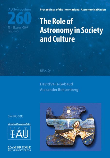 The Role of Astronomy in Society and Culture (IAU S260) 1