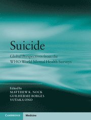 Matthew K. Nock, Guilherme Borges, Yutaka Ono, Tokyo) Ono, Yutaka (Keio University, Matthew K Nock - Suicide, Inbunden