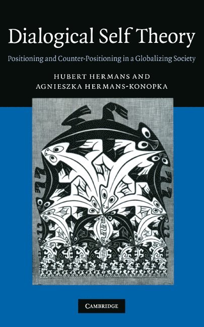 Hubert Hermans, Agnieszka Hermans-Konopka, Radboud Universiteit Nijmegen) Hermans, Hubert (Scientific Director, Hubert J. M. Hermans - Dialogical Self Theory, Inbunden