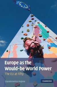 bokomslag Europe as the Would-be World Power