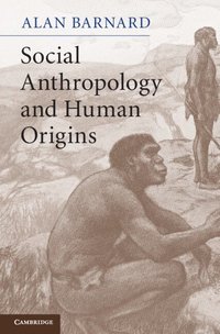 bokomslag Social Anthropology and Human Origins