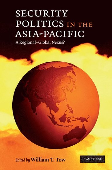 bokomslag Security Politics in the Asia-Pacific