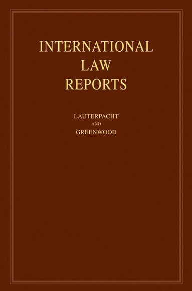 Elihu Lauterpacht, Christopher J. Greenwood - International Law Reports: Volume 137, Inbunden