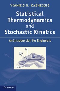 bokomslag Statistical Thermodynamics and Stochastic Kinetics