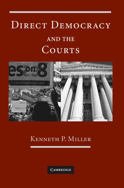 Direct Democracy and the Courts 1