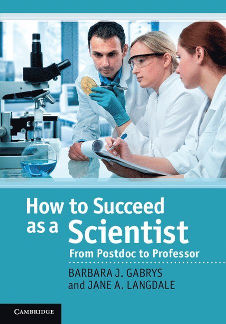 How to Succeed as a Scientist 1