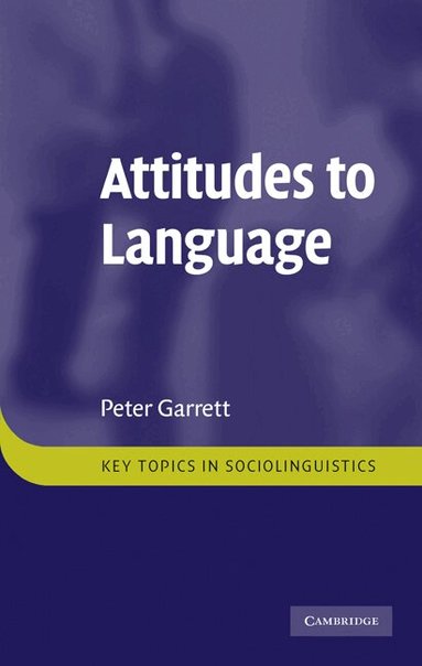 Peter Garrett - Attitudes to Language, Inbunden
