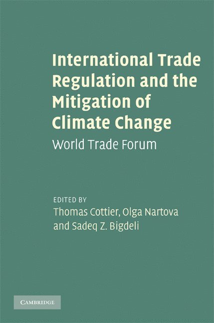 International Trade Regulation and the Mitigation of Climate Change 1