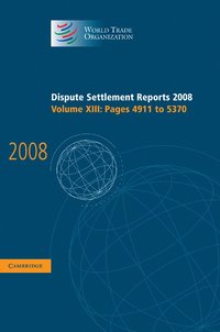 bokomslag Dispute Settlement Reports 2008: Volume 13, Pages 4911-5370