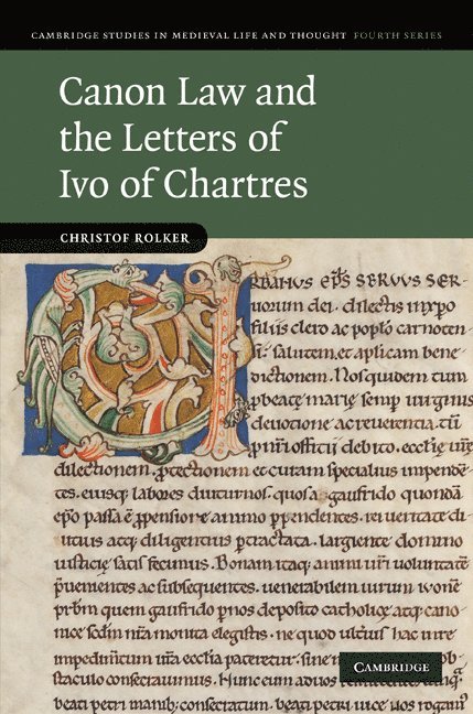 Canon Law and the Letters of Ivo of Chartres 1