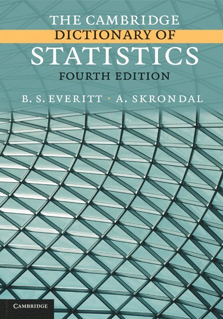 The Cambridge Dictionary of Statistics 1