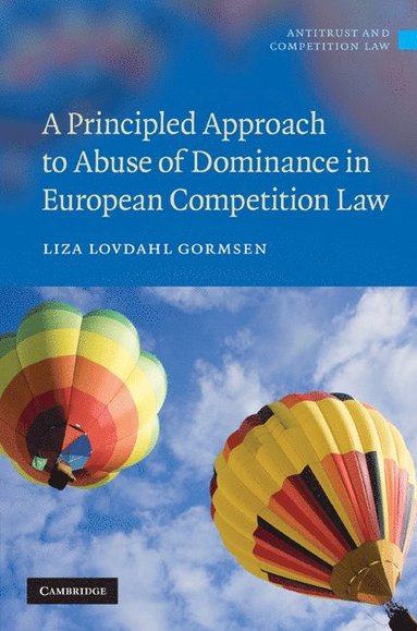 bokomslag Principled Approach to Abuse of Dominance in European Competition Law