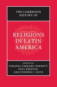 bokomslag The Cambridge History of Religions in Latin America