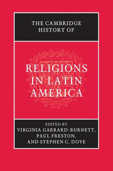 bokomslag The Cambridge History of Religions in Latin America