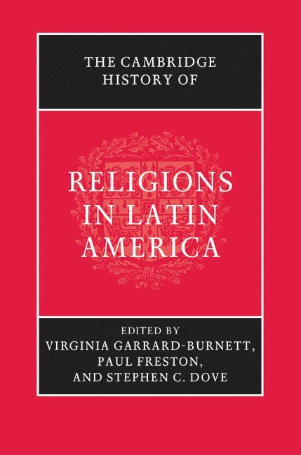 The Cambridge History of Religions in Latin America 1
