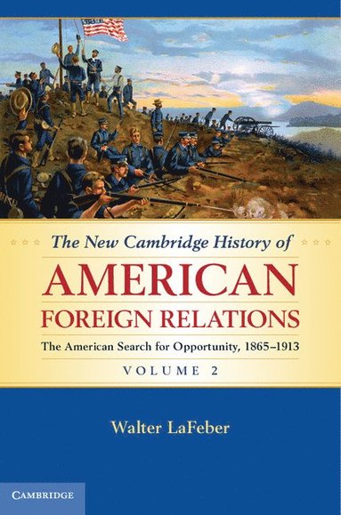 bokomslag The New Cambridge History of American Foreign Relations