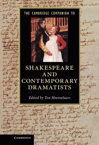 bokomslag The Cambridge Companion to Shakespeare and Contemporary Dramatists
