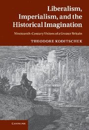 bokomslag Liberalism, Imperialism, and the Historical Imagination