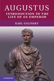 Karl Galinsky, Austin) Galinsky, Karl (University of Texas - Augustus, Inbunden