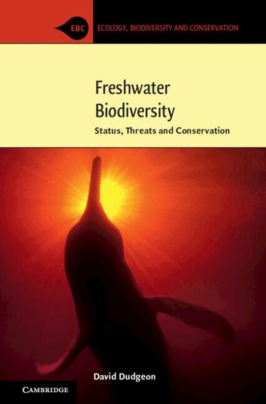 David Dudgeon - Freshwater Biodiversity, Inbunden