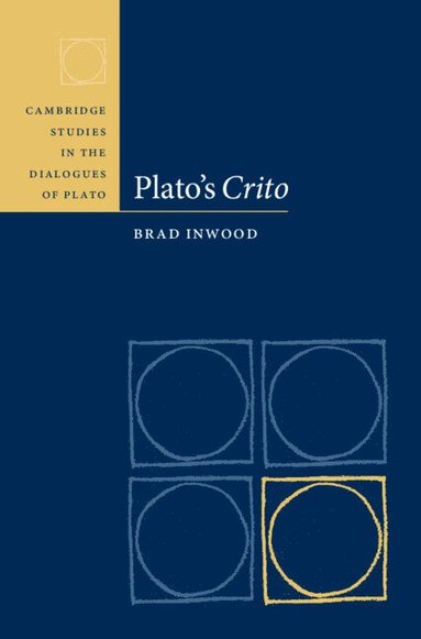 Brad Inwood - Plato's Crito, Inbunden