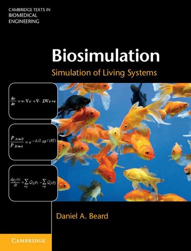 Daniel A. Beard - Biosimulation, Inbunden