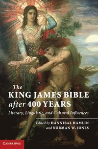 bokomslag The King James Bible After 400 Years