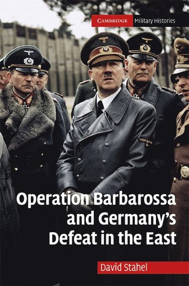 bokomslag Operation Barbarossa and Germany's Defeat in the East