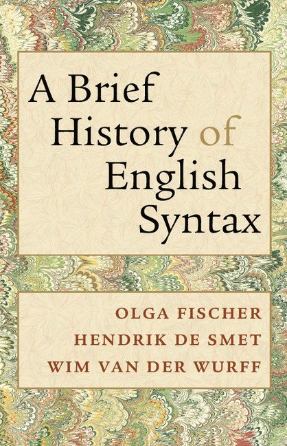 A Brief History of English Syntax 1