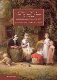 bokomslag Women, Literature, and the Domesticated Landscape