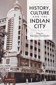 bokomslag History, Culture and the Indian City