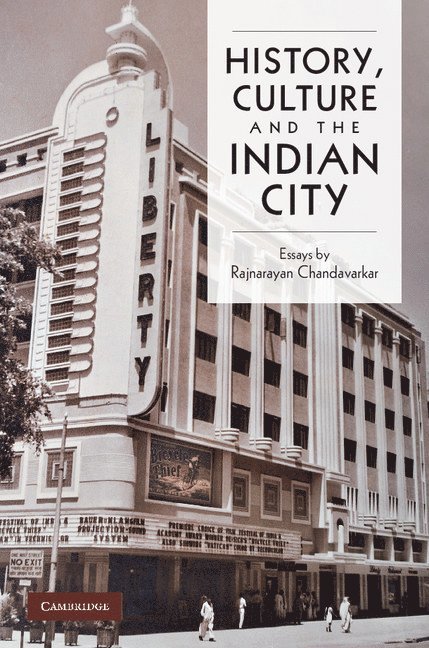 History, Culture and the Indian City 1