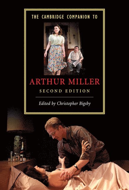 Christopher Bigsby, Christopher (University of East Anglia) Bigsby - The Cambridge Companion to Arthur Miller, Inbunden