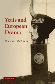 bokomslag Yeats and European Drama