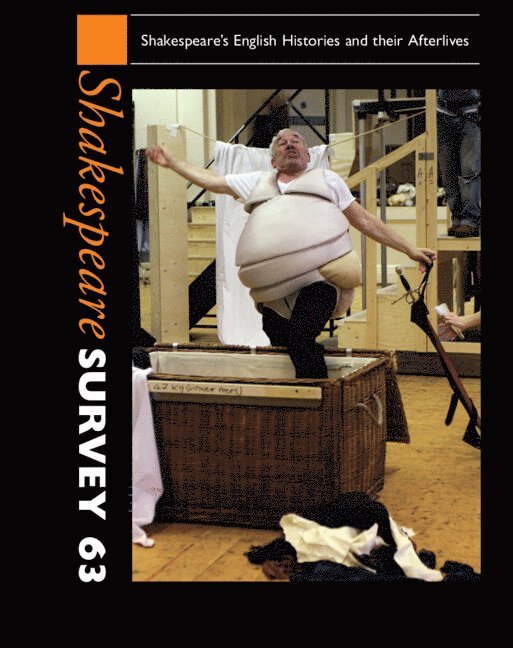 Indiana) Holland, Peter (University of Notre Dame, Peter Holland - Shakespeare Survey: Volume 63, Shakespeare's English Histories and their Afterlives, Inbunden