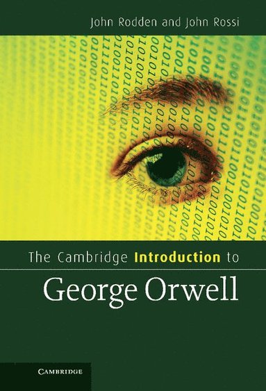 bokomslag The Cambridge Introduction to George Orwell