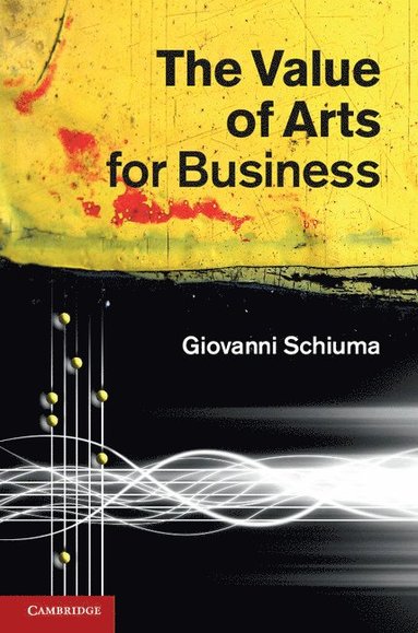 bokomslag The Value of Arts for Business