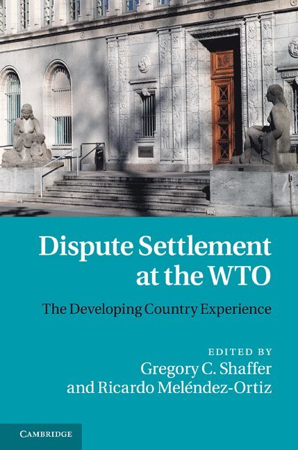 Dispute Settlement at the WTO 1