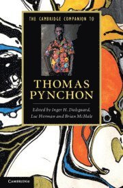 Inger H. Dalsgaard, Luc Herman, Brian McHale, Denmark) Dalsgaard, Inger H. (Aarhus Universitet, Belgium) Herman, Luc (Universiteit Antwerpen, Brian (Ohio State University) McHale, Brian Mchale - Cambridge Companion to Thomas Pynchon, Inbunden